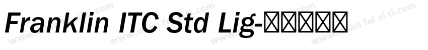 Franklin ITC Std Lig字体转换
